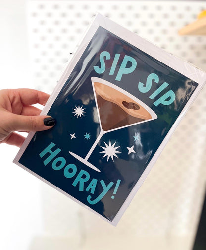 Sip Sip Hooray / Colourful / Bold / Greetings Card