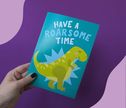 Have A Roarsome Time Card