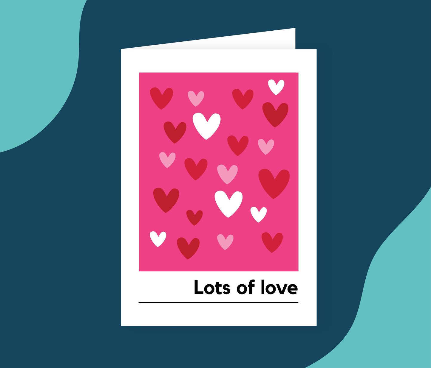 Lots Of Love Card