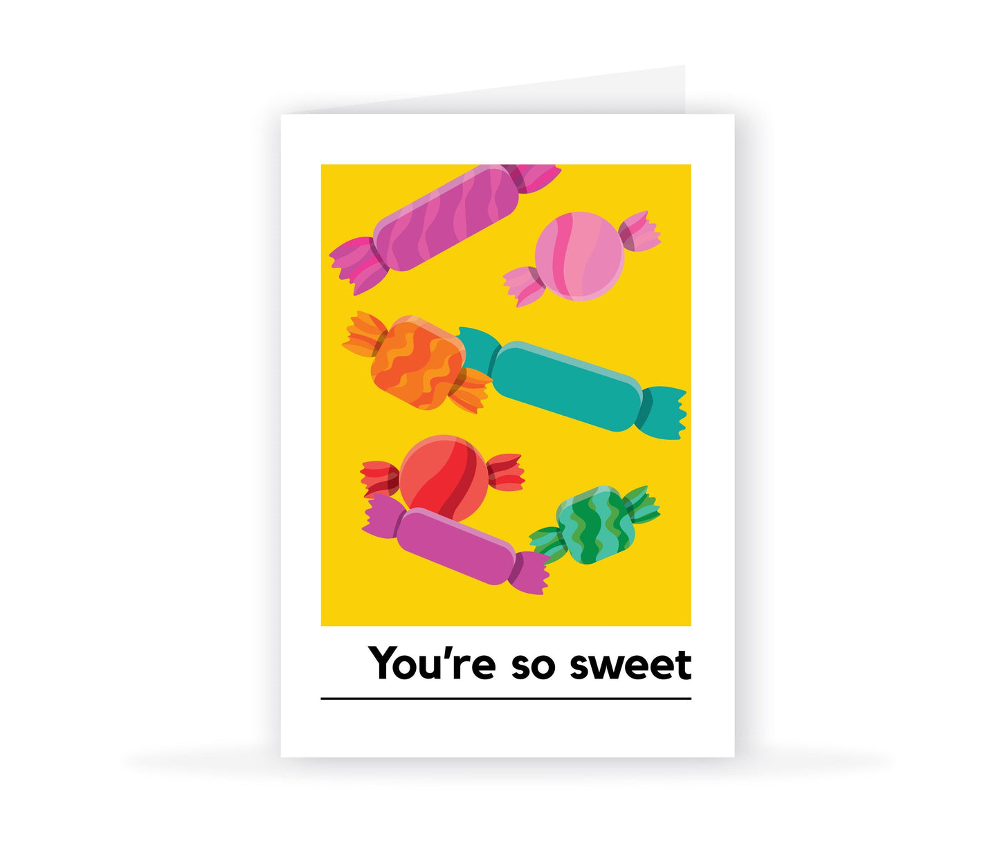 You're So Sweet Card