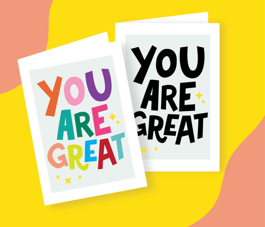 You Are Great Card