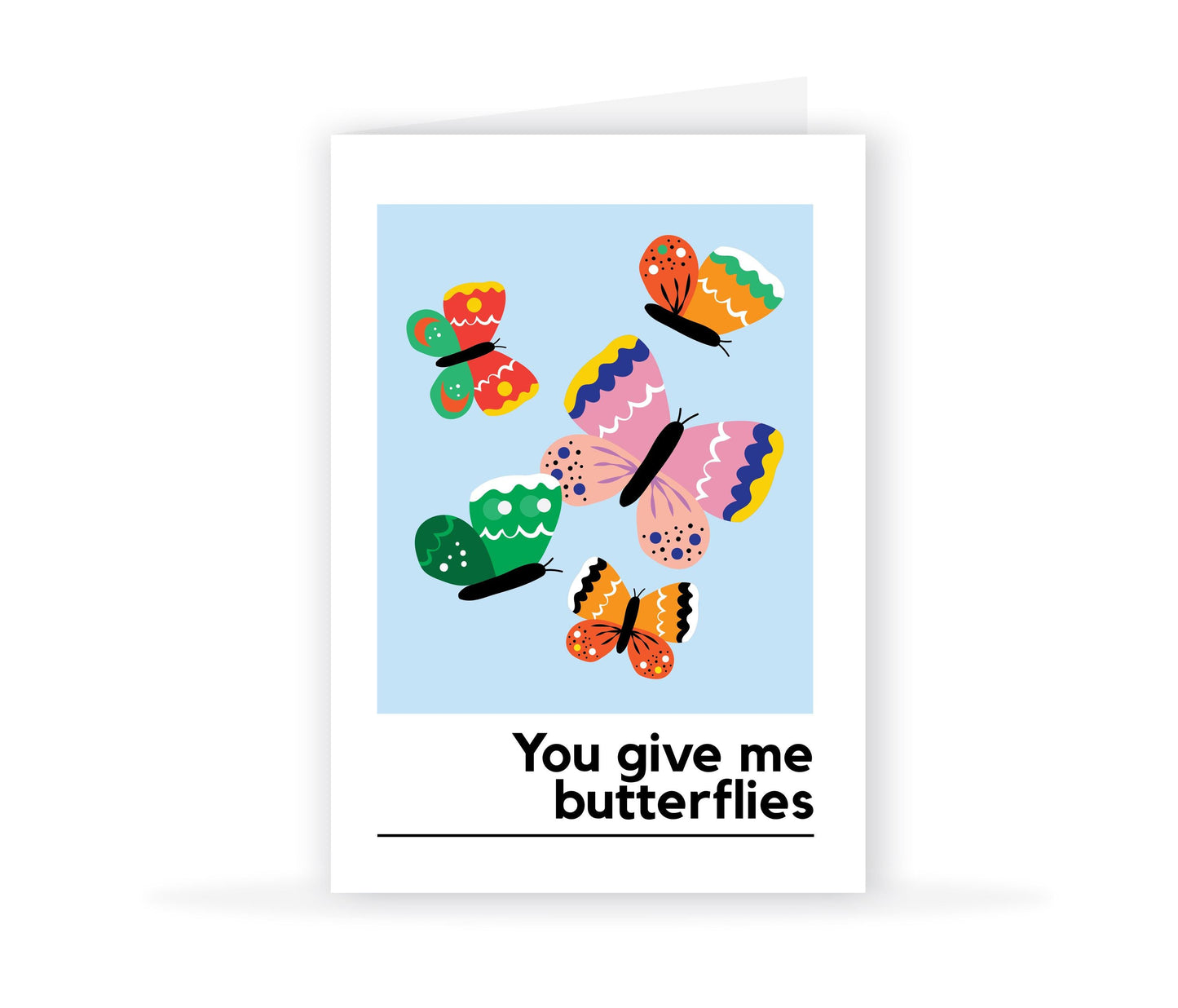 You Give Me Butterflies Card