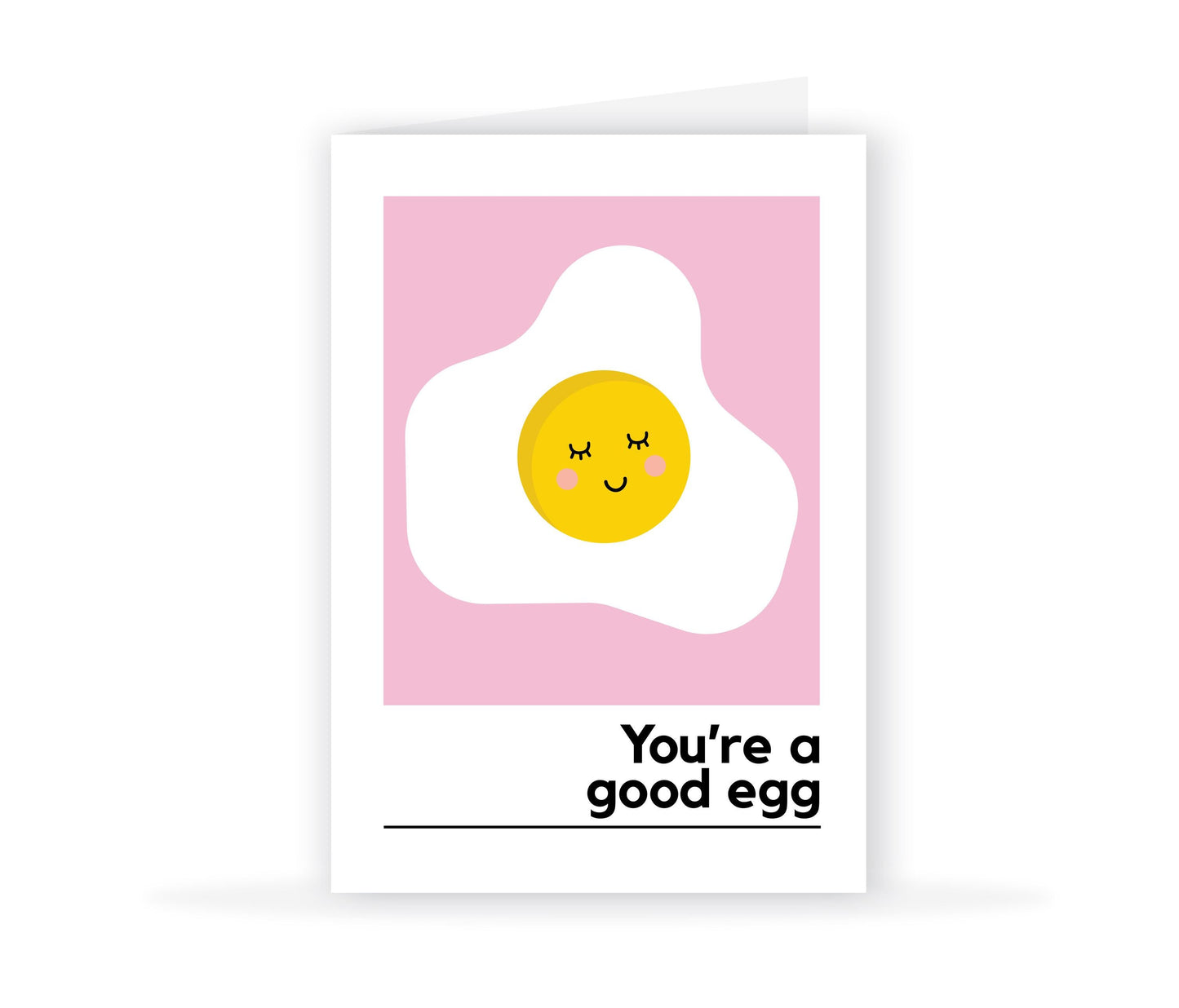 You're A Good Egg Card