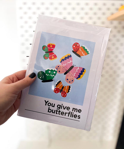 You Give Me Butterflies Card