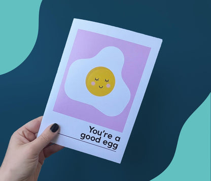 You're A Good Egg Card